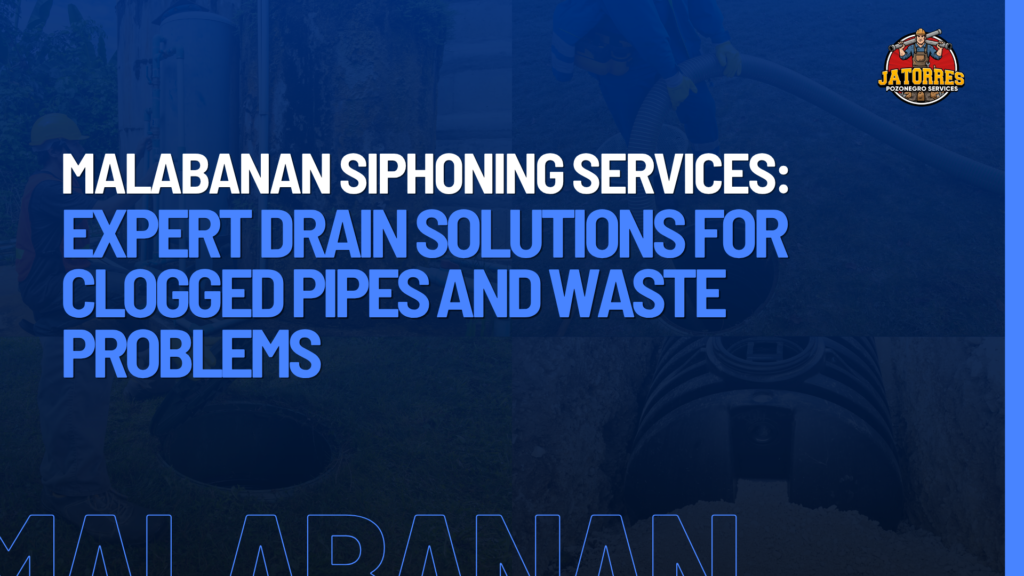 Malabanan siphoning services