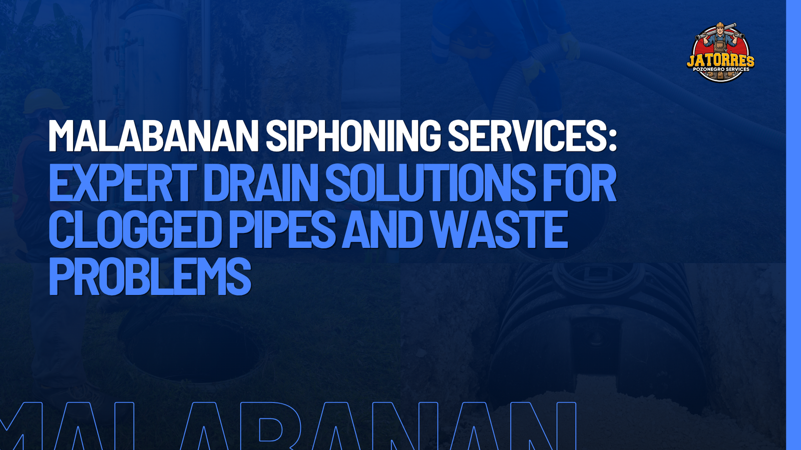 Malabanan siphoning services