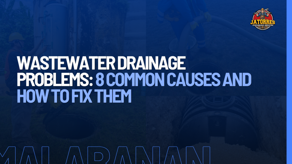 Wastewater Drainage Problems
