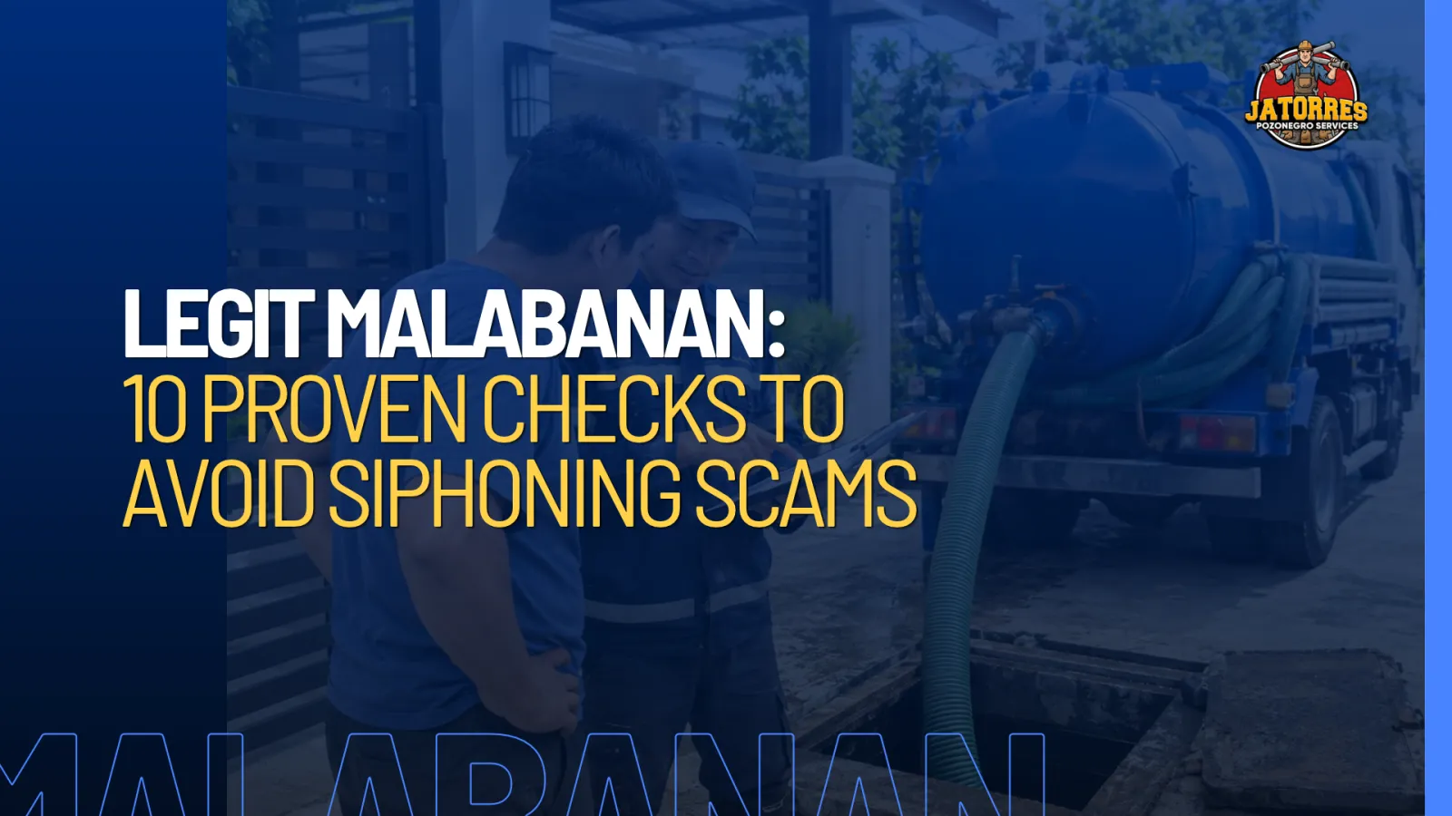 How to spot a legit Malabanan siphoning company